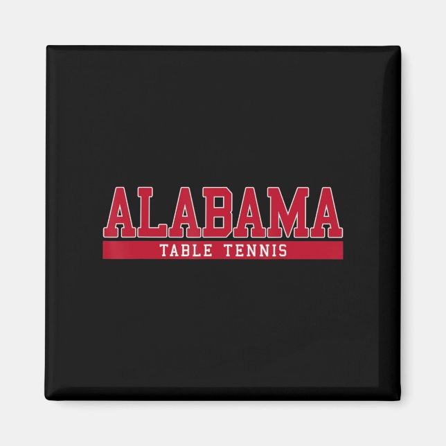 Alabama Table Tennis  Magnet (Front)