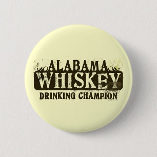 Alabama Whiskey Drinking Champion 6 Cm Round Badge