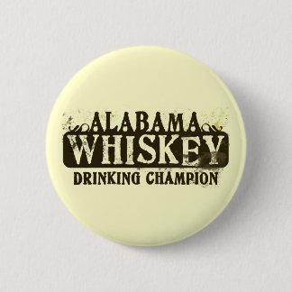Alabama Whiskey Drinking Champion 6 Cm Round Badge