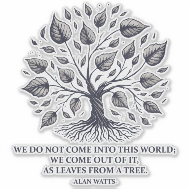 Alan Watts Leaves of Life – Mystical Tree Quote (Front)