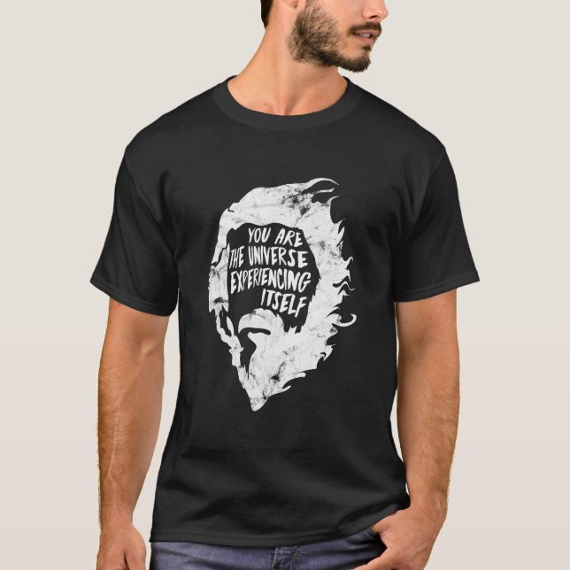 Alan Watts You'Re The Universe Experiencing Itself T-Shirt (Front)