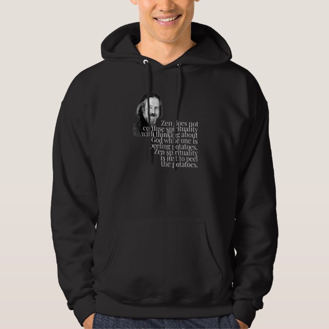 Alan Watts Zen God Peeling Potatoes Hoodie (Front)