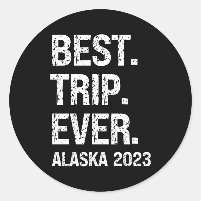 Alaska 2023 Alaska Vacation 2023 Family Visit Crui Classic Round Sticker (Front)