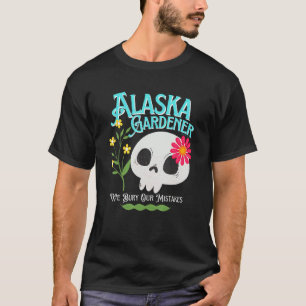 Alaska Ak State Rebellious Gardener Cute Skull Flo T-Shirt