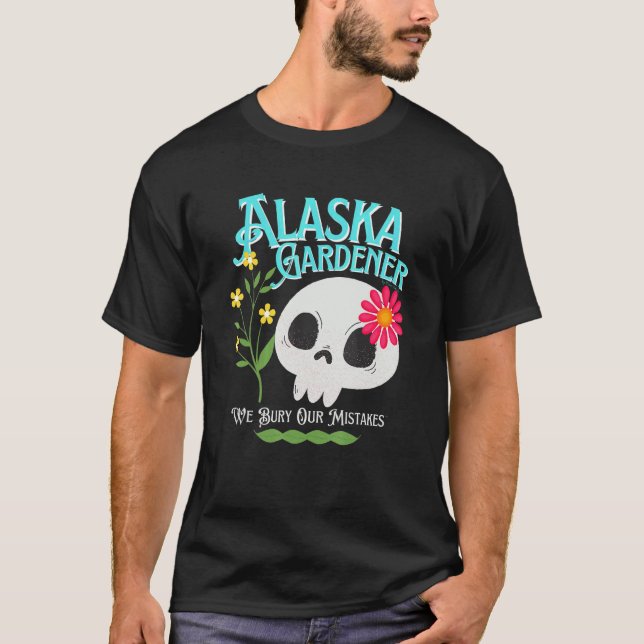 Alaska Ak State Rebellious Gardener Cute Skull Flo T-Shirt (Front)