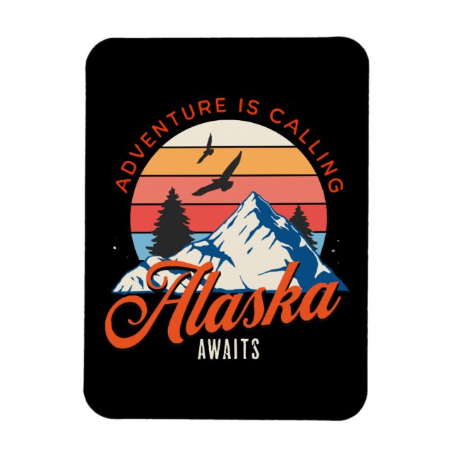 Alaska Awaits! Magnet (Vertical)
