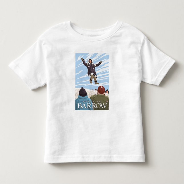 Alaska Blanket Toss - Barrow, Alaska Toddler T-Shirt (Front)
