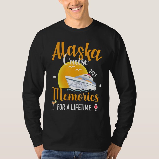 Alaska Cruise 2023 Reunion Trip Memories For a Lif T-Shirt (Front)