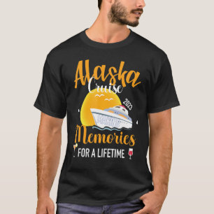 Alaska Cruise 2023 Reunion Trip Memories For a Lif T-Shirt