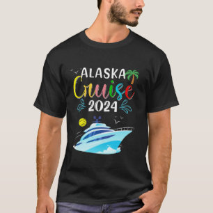 Alaska Cruise 2024 Cool Family Reunion Summer Vaca T-Shirt