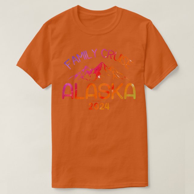 Alaska Cruise 2024 Family Summer Vacation Travel T T-Shirt (Design Front)