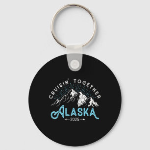 Alaska Cruise 2025 Family Friends Vacation Travel Key Ring