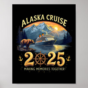 Alaska Cruise 2025 Matching Family And Group Adven Poster