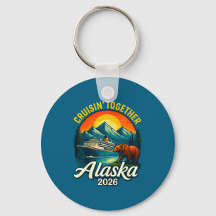 Alaska Cruise 2026 Cruisin Together Matching Famil Key Ring