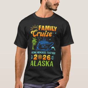 Alaska Cruise 2026 Family Friends Group Vacation M T-Shirt