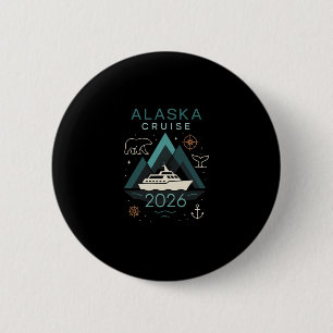 Alaska Cruise 2026 - Family Vacation Trip 6 Cm Round Badge
