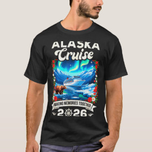 Alaska cruise 2026 matching family and friends T-Shirt