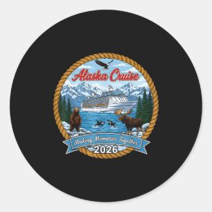 Alaska Cruise 2026 Matching Friends And Family Gro Classic Round Sticker