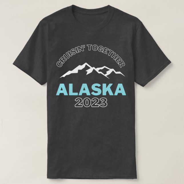 Alaska Cruise 2 T-Shirt (Design Front)