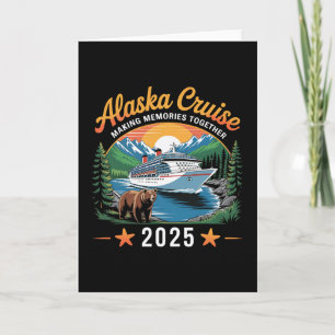 Alaska Cruise Making Memories 2025 Family Vacation Card