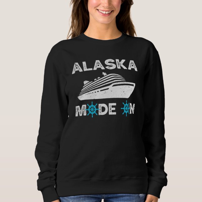 Alaska Cruise Mode On Alaskan Trip Family Friend V Sweatshirt (Front)