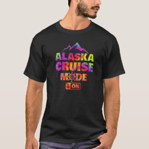 Alaska Cruise Mode Tie Dye Family Friends and Grou T-Shirt