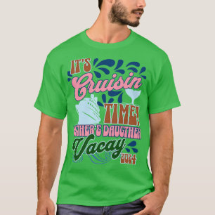 Alaska Cruise Mother Daughter Trip TShirt