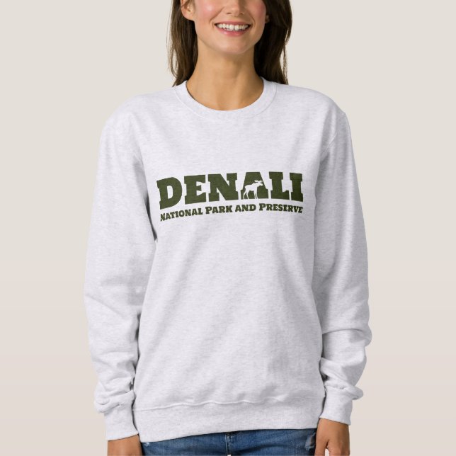 Alaska. Denali National Park and Preserve Sweatshirt (Front)