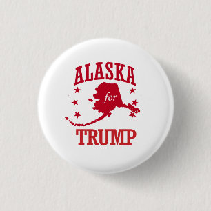 ALASKA FOR DONALD TRUMP 3 CM ROUND BADGE