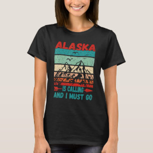 Alaska Is Calling And I Must Go Vintage Mountains T-Shirt