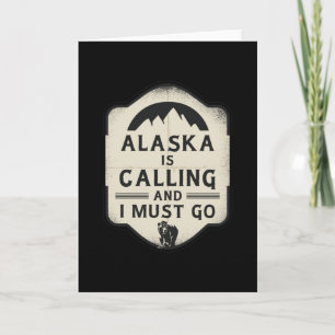 ALASKA IS CALLING CARD