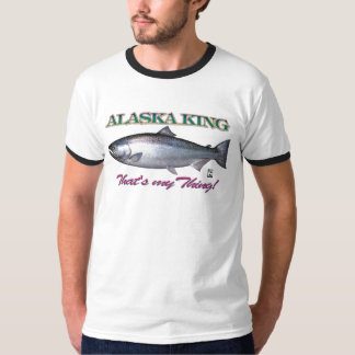 Alaska King , That's my Thing! T-Shirt