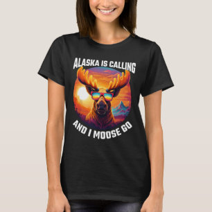 Alaska Moose Tourist Travel Funny Moose Adventure T-Shirt