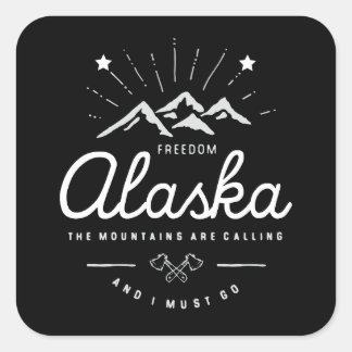 Alaska Mountains are Calling I Must Go Mono-Dark Square Sticker
