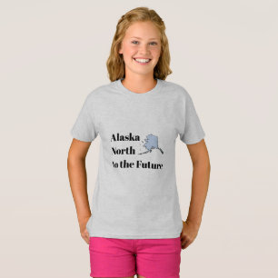 Alaska North to the Future T-Shirt