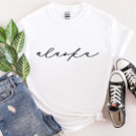 Alaska Script State Women’s T-Shirt<br><div class="desc">We are always adding new designs daily!</div>