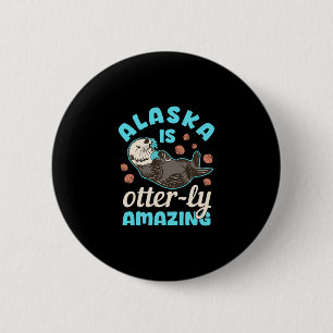 Alaska Sea Otter Vacation Souvenir  6 Cm Round Badge