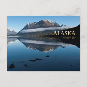 Alaska Serenity Now Postcard