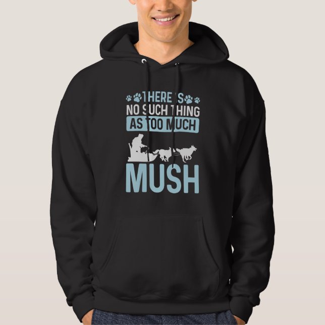 Alaska Sled Dog Racing Mushing Season Husky Sleddi Hoodie (Front)