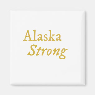 Alaska Strong   Magnet