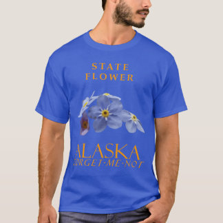 Alaska Territory Flower Blue ForgetMeNot Wildflowe T-Shirt