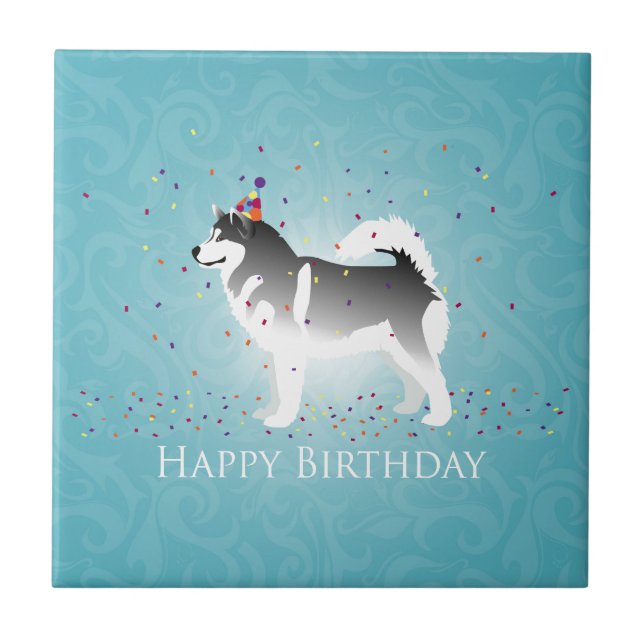 Alaskan Malamute Birthday Design Tile (Front)