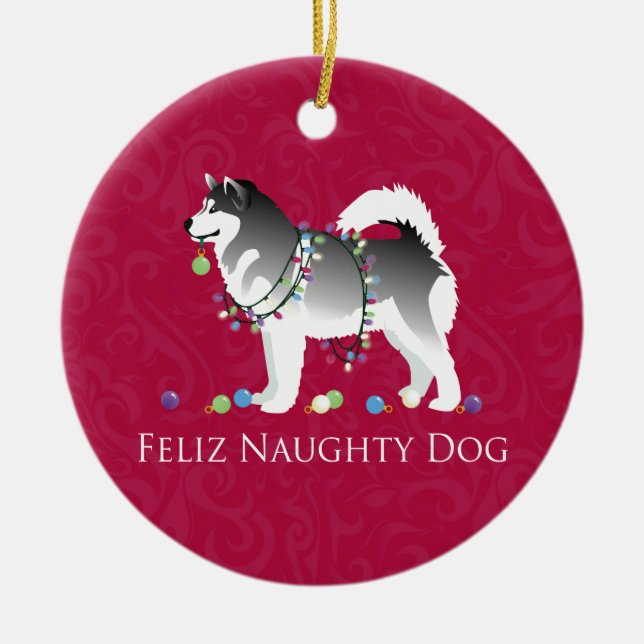 Alaskan Malamute Feliz Naughty Dog Christmas Ceramic Tree Decoration (Front)