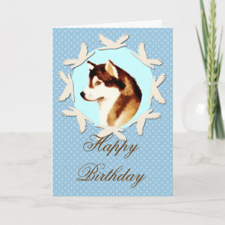 Alaskan Malamute Happy Birthday Card