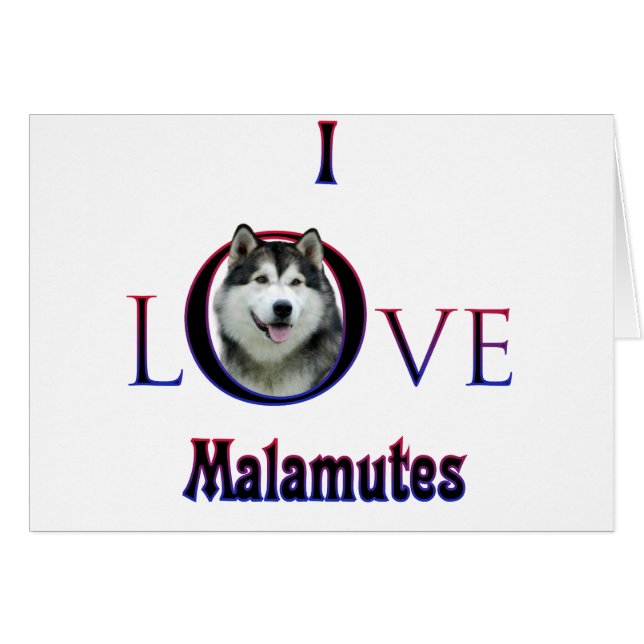 Alaskan Malamute I Love (Front Horizontal)
