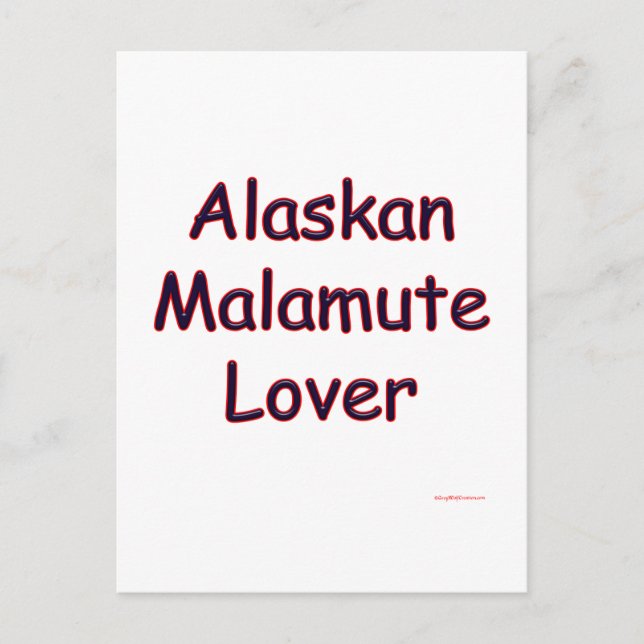 Alaskan Malamute Lover Postcard (Front)