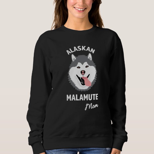 Alaskan Malamute Mom Sweatshirt (Front)