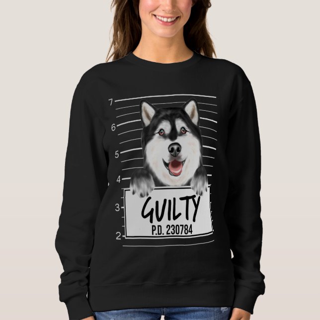 Alaskan Malamute Mugshot Guilty Dog Sweatshirt (Front)