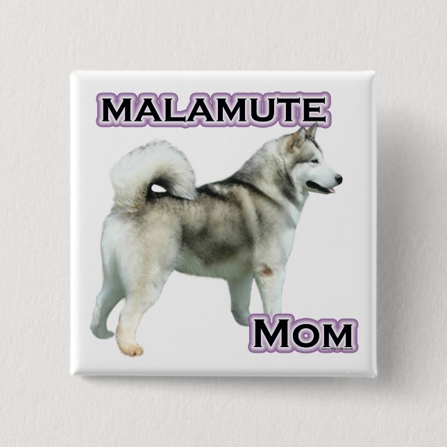Alaskan Malamute Mum 4 15 Cm Square Badge (Front)