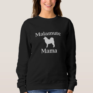 Alaskan Malamute Mum Mama Dog Owner Proud Malamut Sweatshirt